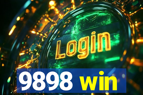 9898 win